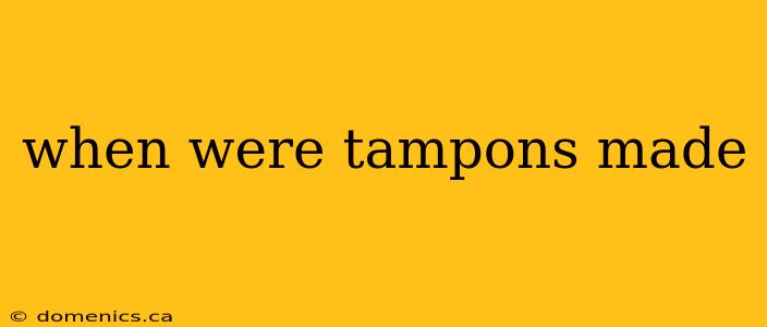 when were tampons made