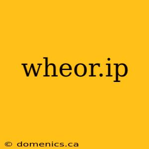 wheor.ip