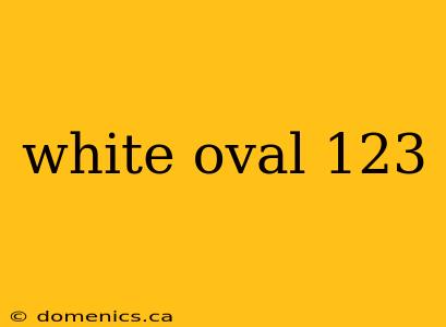 white oval 123