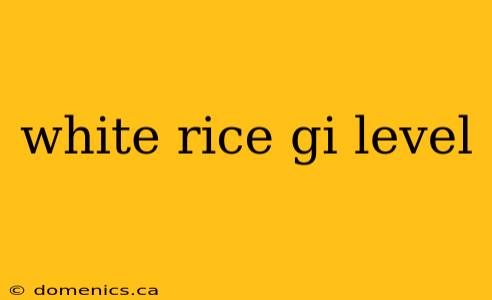 white rice gi level