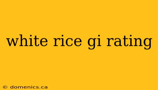 white rice gi rating