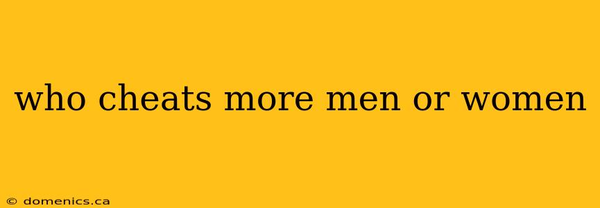 who cheats more men or women