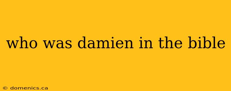 who was damien in the bible