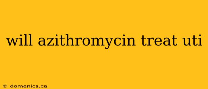 will azithromycin treat uti