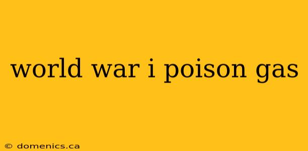 world war i poison gas