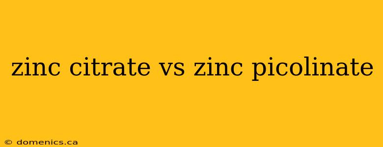 zinc citrate vs zinc picolinate